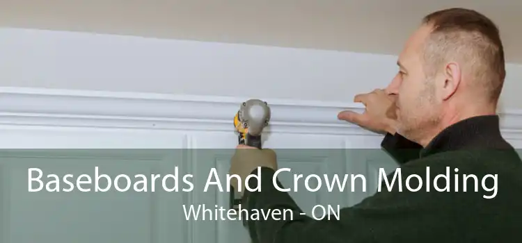 Baseboards And Crown Molding Whitehaven - ON