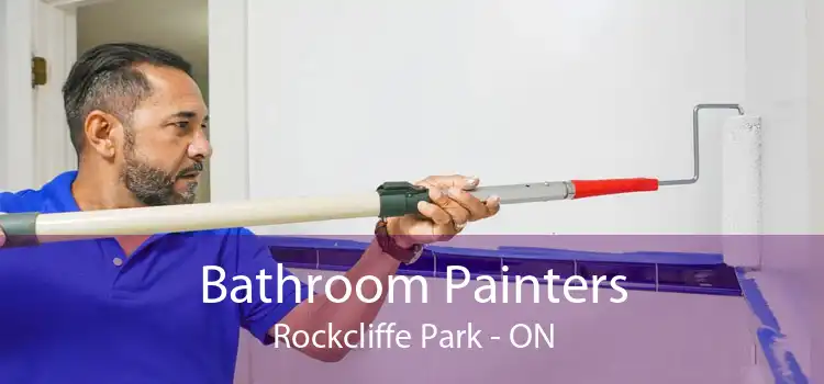 Bathroom Painters Rockcliffe Park - ON