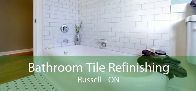 Bathroom Tile Refinishing Russell - ON