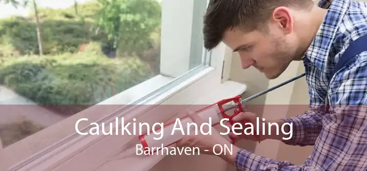 Caulking And Sealing Barrhaven - ON