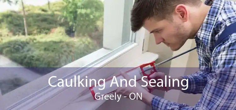 Caulking And Sealing Greely - ON