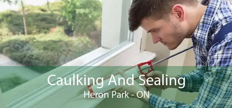 Caulking And Sealing Heron Park - ON