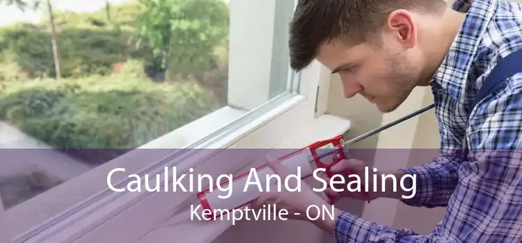 Caulking And Sealing Kemptville - ON