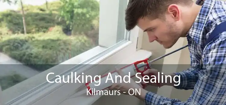 Caulking And Sealing Kilmaurs - ON