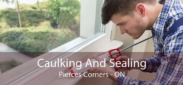 Caulking And Sealing Pierces Corners - ON