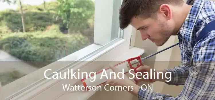 Caulking And Sealing Watterson Corners - ON