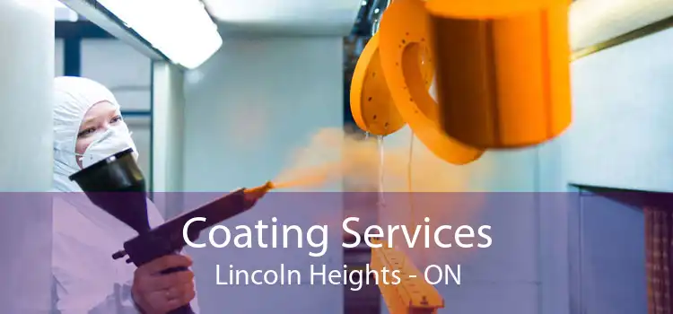 Coating Services Lincoln Heights - ON