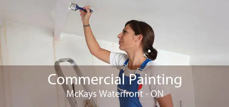 Commercial Painting McKays Waterfront - ON