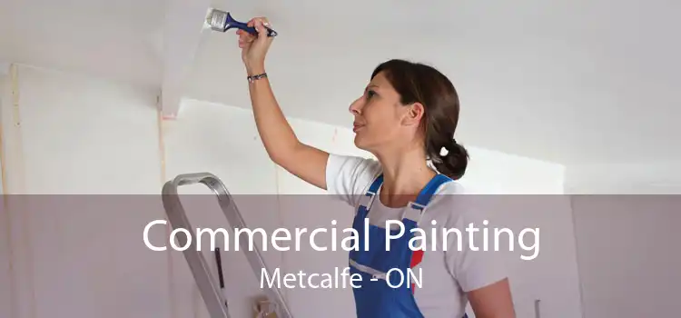 Commercial Painting Metcalfe - ON