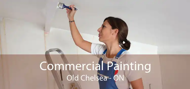 Commercial Painting Old Chelsea - ON