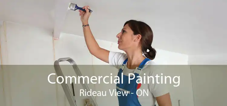 Commercial Painting Rideau View - ON