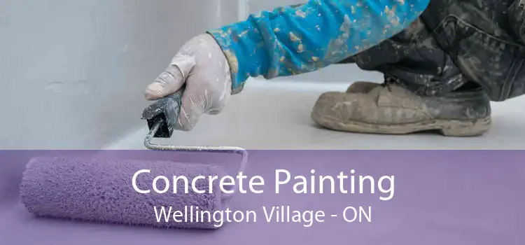 Concrete Painting Wellington Village - ON