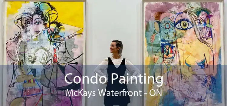 Condo Painting McKays Waterfront - ON