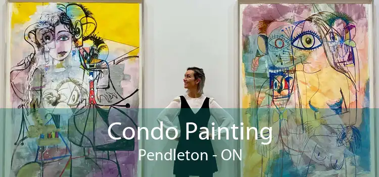 Condo Painting Pendleton - ON
