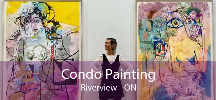 Condo Painting Riverview - ON