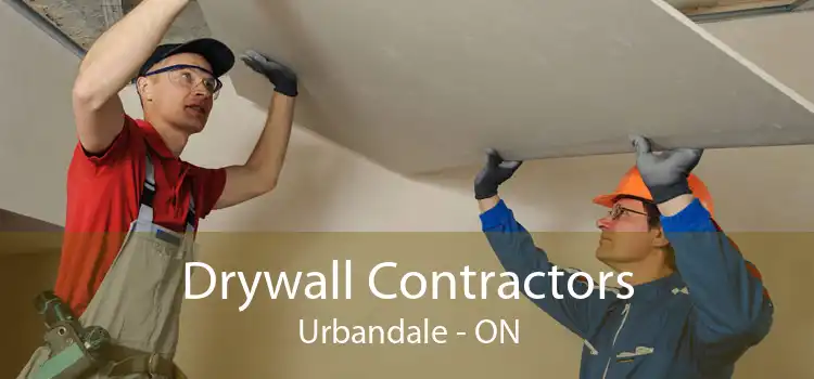 Drywall Contractors Urbandale - ON