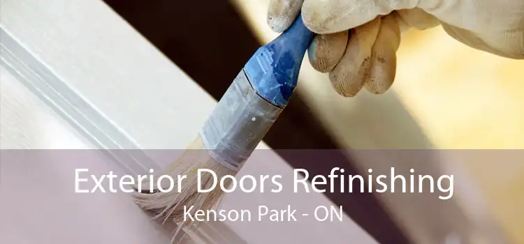 Exterior Doors Refinishing Kenson Park - ON