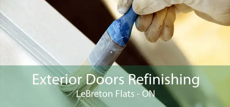 Exterior Doors Refinishing LeBreton Flats - ON