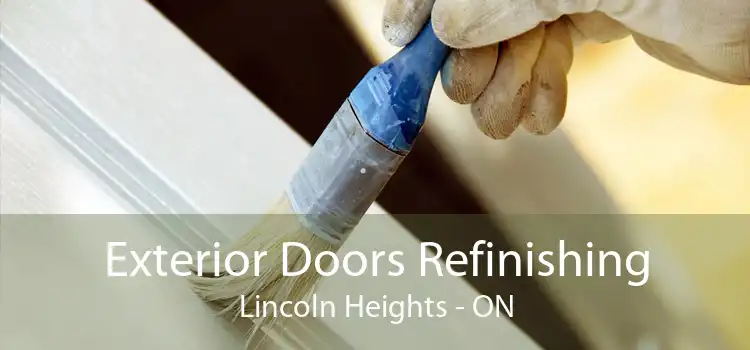 Exterior Doors Refinishing Lincoln Heights - ON