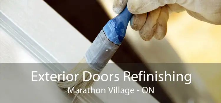 Exterior Doors Refinishing Marathon Village - ON