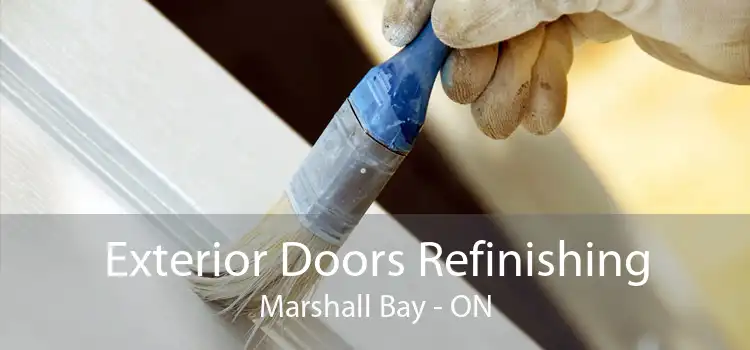 Exterior Doors Refinishing Marshall Bay - ON