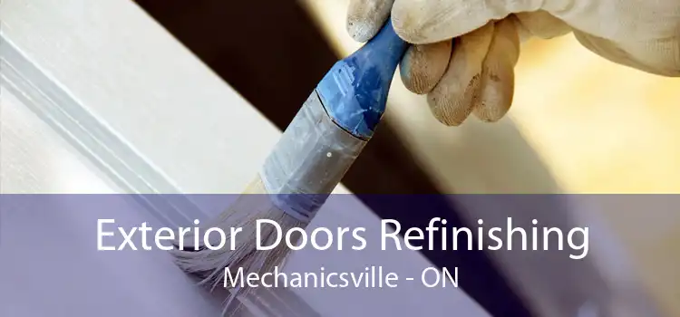 Exterior Doors Refinishing Mechanicsville - ON