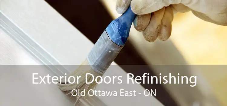 Exterior Doors Refinishing Old Ottawa East - ON