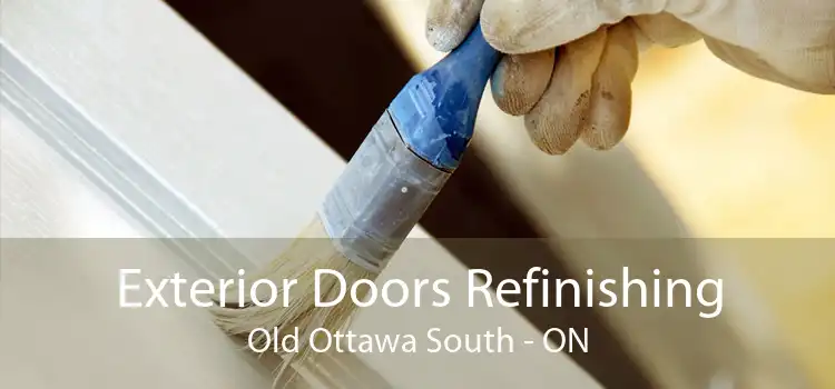 Exterior Doors Refinishing Old Ottawa South - ON