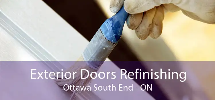 Exterior Doors Refinishing Ottawa South End - ON