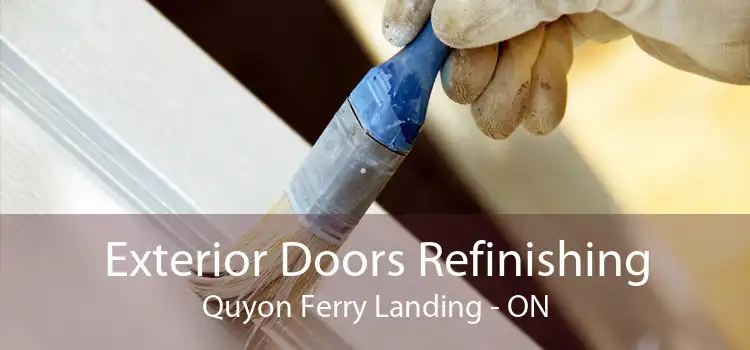 Exterior Doors Refinishing Quyon Ferry Landing - ON