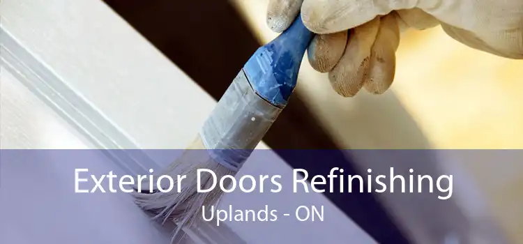 Exterior Doors Refinishing Uplands - ON