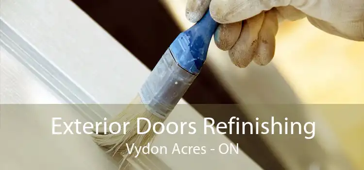 Exterior Doors Refinishing Vydon Acres - ON