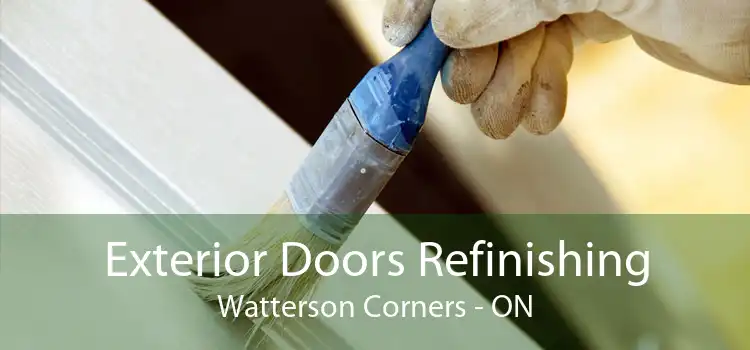 Exterior Doors Refinishing Watterson Corners - ON