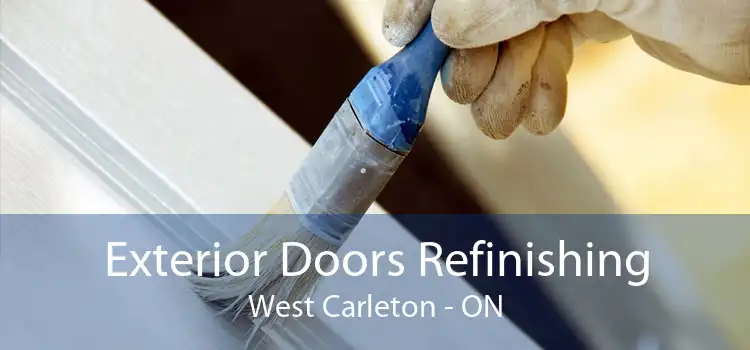 Exterior Doors Refinishing West Carleton - ON