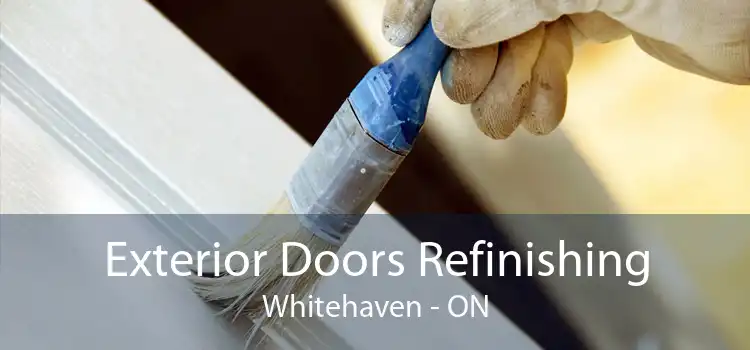 Exterior Doors Refinishing Whitehaven - ON