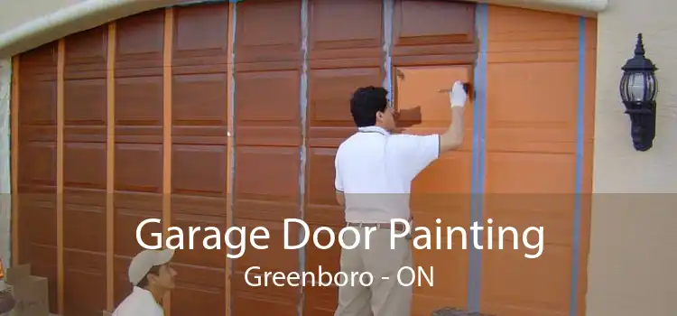Garage Door Painting Greenboro - ON
