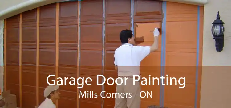 Garage Door Painting Mills Corners - ON