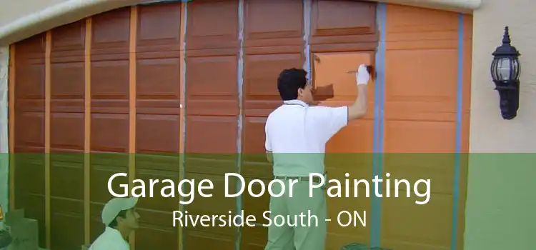 Garage Door Painting Riverside South - ON