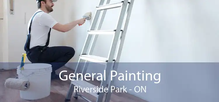 General Painting Riverside Park - ON