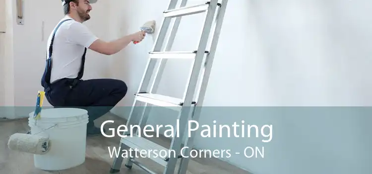 General Painting Watterson Corners - ON