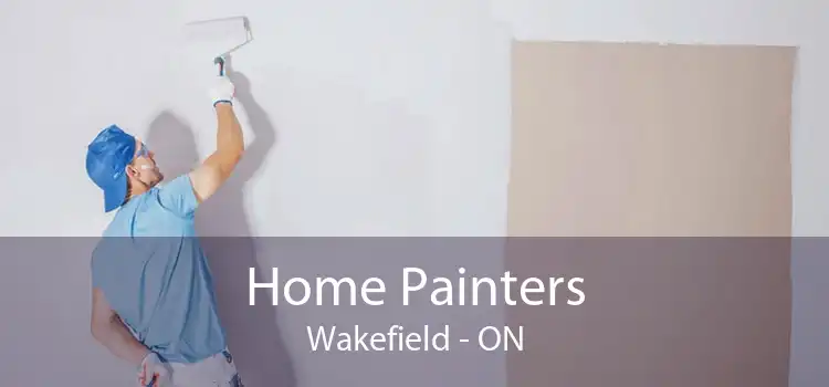 Home Painters Wakefield - ON