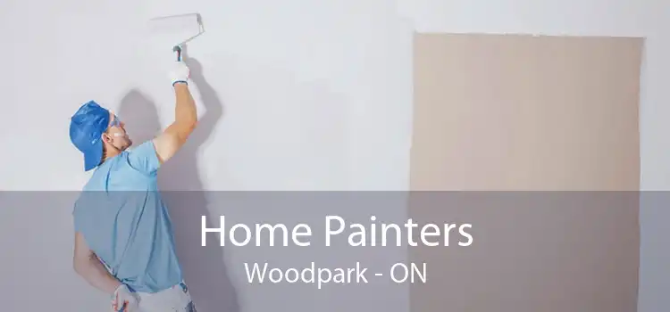 Home Painters Woodpark - ON