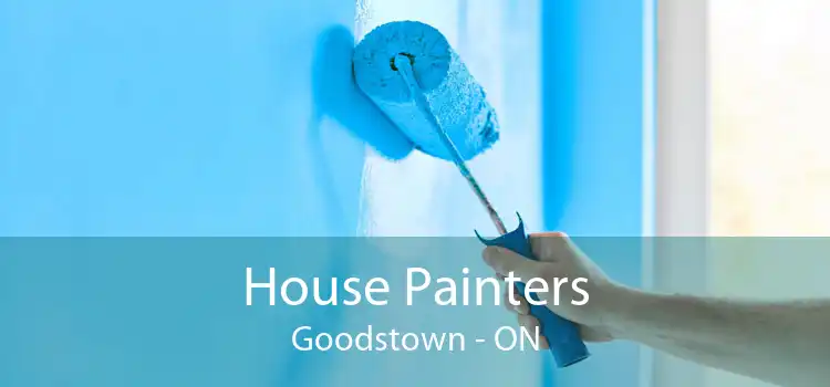 House Painters Goodstown - ON