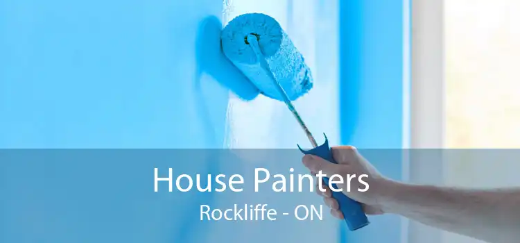 House Painters Rockliffe - ON