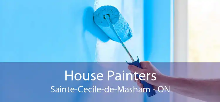 House Painters Sainte-Cecile-de-Masham - ON