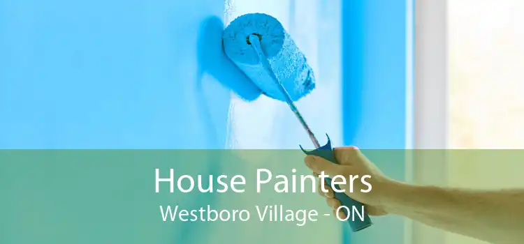 House Painters Westboro Village - ON