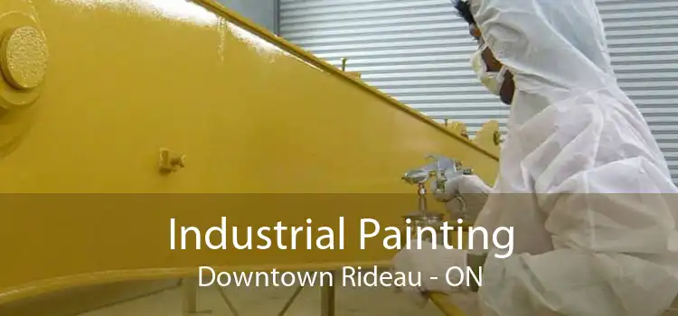Industrial Painting Downtown Rideau - ON