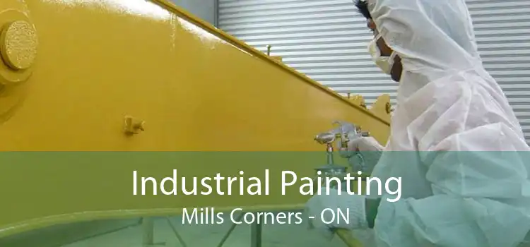 Industrial Painting Mills Corners - ON