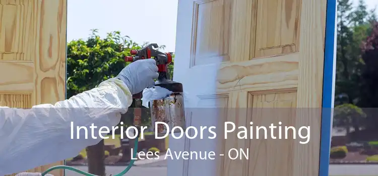 Interior Doors Painting Lees Avenue - ON