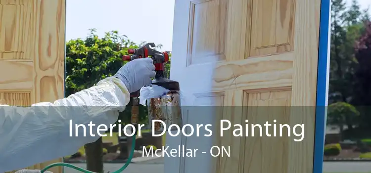 Interior Doors Painting McKellar - ON